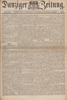 Danziger Zeitung. 1876, № 10110 (22 Dezember) - (Abend=Ausgabe.) + dod.