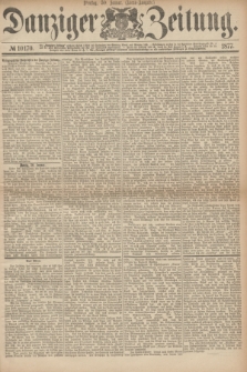 Danziger Zeitung. 1877, № 10170 (30 Januar) - (Abend=Ausgabe.)