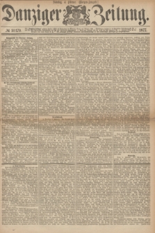 Danziger Zeitung. 1877, № 10179 (4 Februar) - (Morgen=Ausgabe.)