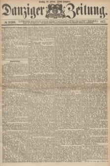 Danziger Zeitung. 1877, № 10206 (20 Februar) - (Abend=Ausgabe.) + dod.