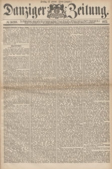 Danziger Zeitung. 1877, № 10218 (27 Februar) - (Abend=Ausgabe.) + dod.