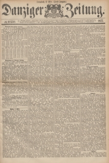 Danziger Zeitung. 1877, № 10250 (17 März) - (Abend=Ausgabe.) + dod.