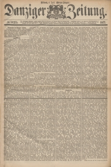 Danziger Zeitung. 1877, № 10275 (4 April) - (Morgen=Ausgabe.)