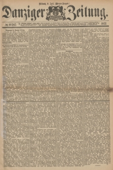 Danziger Zeitung. 1877, № 10287 (11 April) - (Morgen=Ausgabe.)