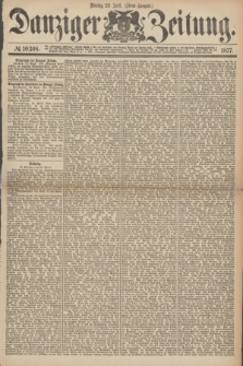 Danziger Zeitung. 1877, № 10308 (23 April) - (Abend=Ausgabe.) + dod.