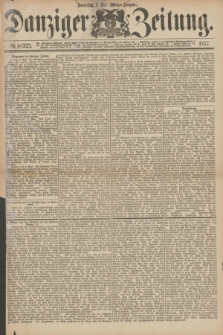 Danziger Zeitung. 1877, № 10323 (3 Mai) - (Morgen=Ausgabe.)