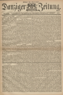 Danziger Zeitung. 1877, № 10333 (9 Mai) - (Morgen=Ausgabe.)