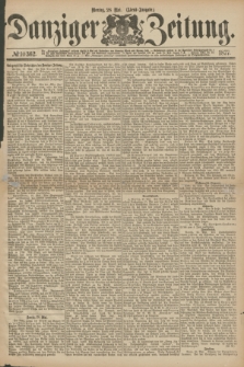 Danziger Zeitung. 1877, № 10362 (28 Mai) - (Abend=Ausgabe.)