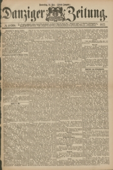 Danziger Zeitung. 1877, № 10368 (31 Mai) - (Abend=Ausgabe.)