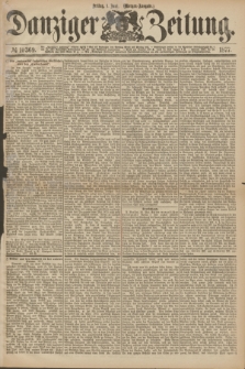 Danziger Zeitung. 1877, № 10369 (1 Juni) - (Morgen=Ausgabe.)