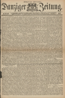 Danziger Zeitung. 1877, № 10389 (13 Juni) - (Morgen=Ausgabe.)