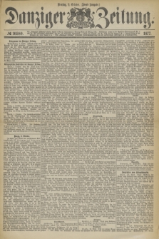 Danziger Zeitung. 1877, № 10580 (2 October) - (Abend=Ausgabe.)
