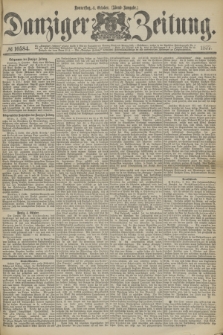 Danziger Zeitung. 1877, № 10584 (4 October) - (Abend=Ausgabe.) + dod.