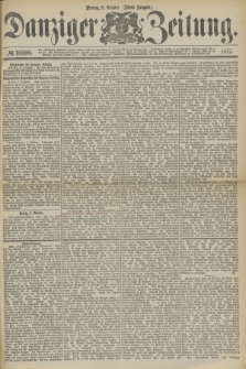 Danziger Zeitung. 1877, № 10590 (8 October) - (Abend=Ausgabe.) + dod.