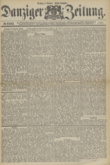 Danziger Zeitung. 1877, № 10592 (9 October) - (Abend=Ausgabe.)