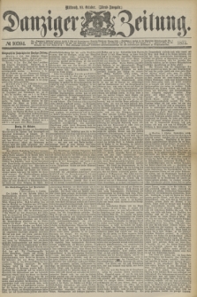 Danziger Zeitung. 1877, № 10594 (10 October) - (Abend=Ausgabe.) + dod.