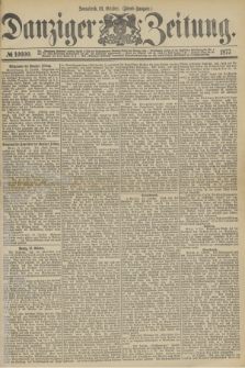 Danziger Zeitung. 1877, № 10600 (13 October) - (Abend=Ausgabe.) + dod.