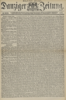 Danziger Zeitung. 1877, № 10626 (29 October) - (Abend=Ausgabe.) + dod.