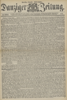 Danziger Zeitung. 1877, № 10632 (1 November) - (Abend=Ausgabe.) + dod.