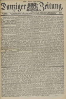 Danziger Zeitung. 1877, № 10634 (2 November) - (Abend=Ausgabe.) + dod.
