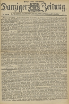 Danziger Zeitung. 1877, № 10638 (5 November) - (Abend=Ausgabe.)