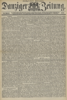 Danziger Zeitung. 1877, № 10643 (8 November) - (Morgen=Ausgabe.)