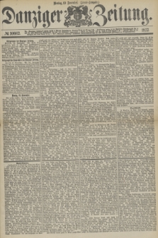 Danziger Zeitung. 1877, № 10662 (19 November) - (Abend=Ausgabe.)