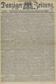Danziger Zeitung. 1877, № 10667 (22 November) - (Morgen=Ausgabe.)