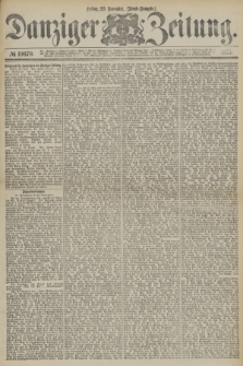Danziger Zeitung. 1877, № 10670 (23 November) - (Abend=Ausgabe.) + dod.