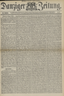 Danziger Zeitung. 1877, № 10690 (5 Dezember) - (Abend=Ausgabe.) + dod.