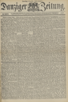 Danziger Zeitung. 1877, № 10692 (6 Dezember) - (Abend=Ausgabe.) + dod.