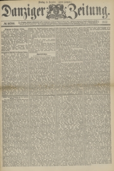 Danziger Zeitung. 1877, № 10700 (11 Dezember) - (Abend=Ausgabe.) + dod.
