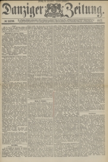 Danziger Zeitung. 1877, № 10706 (14 Dezember) - (Abend=Ausgabe.)