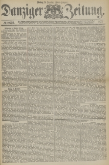 Danziger Zeitung. 1877, № 10722 (24 Dezember) - (Abend=Ausgabe.) + dod.