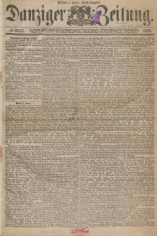 Danziger Zeitung. 1878, № 10732 (2 Januar) - (Abend=Ausgabe.)