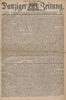 Danziger Zeitung. 1878, № 10735 (4 Januar) - (Morgen=Ausgabe.)