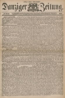 Danziger Zeitung. 1878, № 10736 (4 Januar) - (Abend=Ausgabe.)