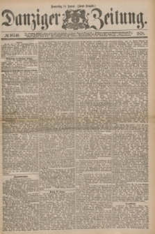 Danziger Zeitung. 1878, № 10746 (10 Januar) - (Abend=Ausgabe.)