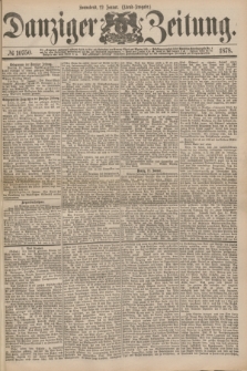 Danziger Zeitung. 1878, № 10750 (12 Januar) - (Abend=Ausgabe.)