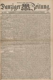 Danziger Zeitung. 1878, № 10770 (24 Januar) - (Abend=Ausgabe.) + dod.