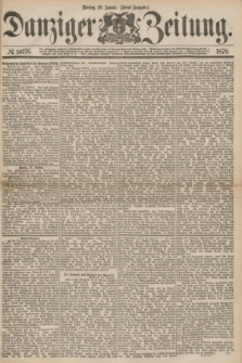 Danziger Zeitung. 1878, № 10776 (28 Januar) - (Abend=Ausgabe.) + dod.