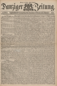 Danziger Zeitung. 1878, № 10812 (18 Februar) - (Abend=Ausgabe.) + dod.