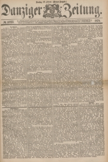 Danziger Zeitung. 1878, № 10825 (26 Februar) - (Morgen=Ausgabe.)