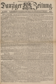 Danziger Zeitung. 1878, № 10830 (28 Februar) - (Abend=Ausgabe.)