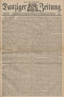 Danziger Zeitung. 1878, № 10836 (4 März) - (Abend=Ausgabe.) + dod.