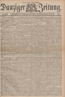 Danziger Zeitung. 1878, № 10837 (5 März) - (Morgen=Ausgabe.)