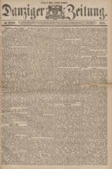 Danziger Zeitung. 1878, № 10844 (8 März) - (Abend=Ausgabe.)