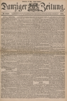 Danziger Zeitung. 1878, № 10858 (16 März) - (Abend=Ausgabe.) + dod.