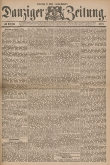Danziger Zeitung. 1878, № 10866 (21 März) - (Abend=Ausgabe.) + dod.