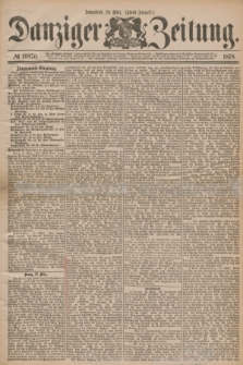 Danziger Zeitung. 1878, № 10870 (23 März) - (Abend=Ausgabe.) + dod.
